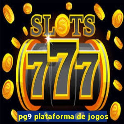 pg9 plataforma de jogos